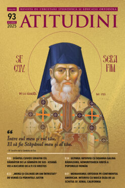 Revista Ortodoxă ATITUDINI Nr. 93
