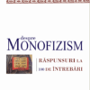 IOAN VLĂDUCĂ | DESPRE MONOFIZISM. Răspunsuri la 100 de întrebări